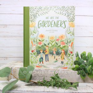 "We are the Gardeners" by Joanna Gaines and Kids